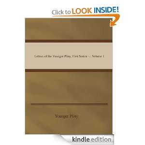 Letters of the Younger Pliny, First Series   Volume 1. JOHN B. FIRTH 