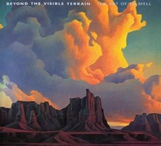   Beyond the Visible Terrain The Art of Ed Mell by Donald J. Hagerty