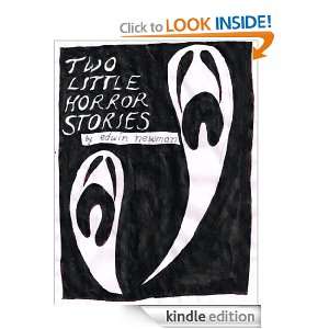 two little horror stories edwin newman  Kindle Store