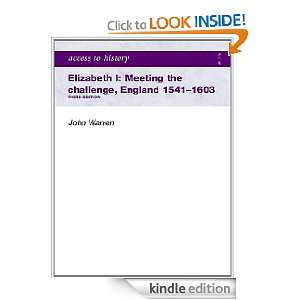 Access to History Elizabeth I Meeting the Challenge England 1541 