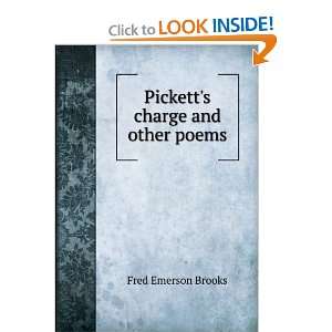    Picketts charge and other poems Fred Emerson Brooks Books