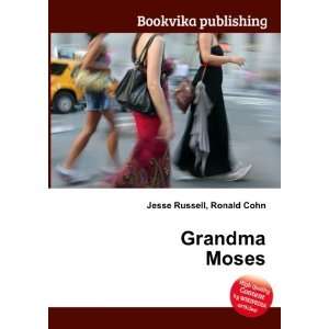 Grandma Moses [Paperback]