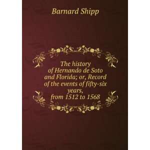  The history of Hernando de Soto and Florida; or, Record of 