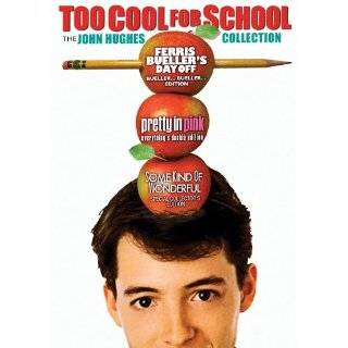 Too Cool for School   The John Hughes Collection (Ferris Buellers Day 
