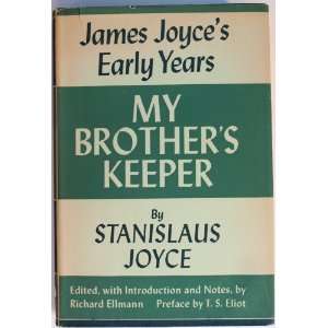  My Brothers Keeper  James Joyces Early Years   Edited 