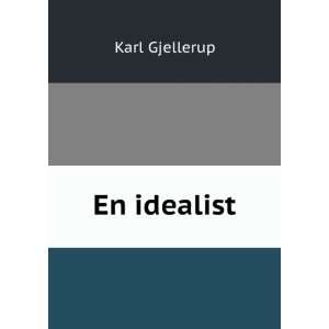  En idealist Karl Gjellerup Books