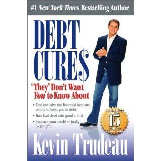 Debt Cures They Dont Want ~ Kevin Trudeau (Paperback) (147)