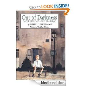 Out of Darkness The Story of Louis Braille Russell Freedman, Kate 