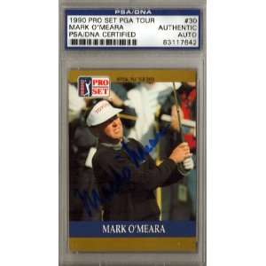 Mark OMeara Autographed 1990 Pro Set PGA Golf Card PSA/DNA Slabbed 
