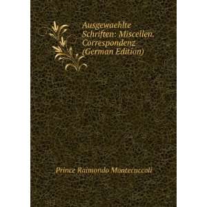   German Edition) (9785877210967) Prince Raimondo Montecuccoli Books