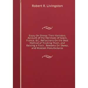   , and Woollen Manufactures Robert R. Livingston  Books