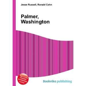  Palmer, Washington Ronald Cohn Jesse Russell Books