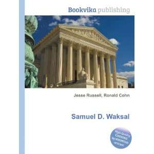  Samuel D. Waksal Ronald Cohn Jesse Russell Books