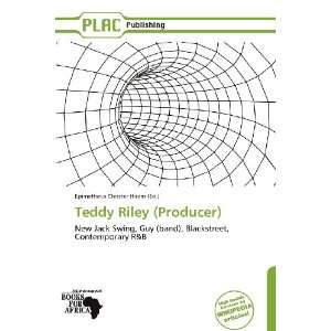  Teddy Riley (Producer) (9786138627739) Epimetheus 