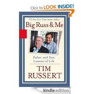 Big Russ and Me Tim Russert  Kindle Store