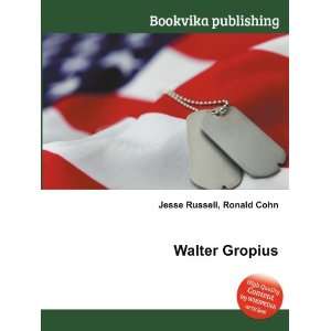 Walter Gropius [Paperback]