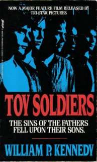    Toy Soldiers (Movie Tie in) (9780312926106) William P. Kennedy