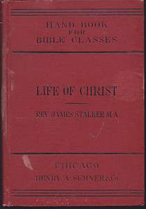   Antique Rev. James Stalker Bible Class Handbook 1881 Christianity