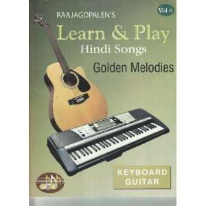   Hindi Songs Golden Melodies, Volume 6 (Keyboard/Guitar) S