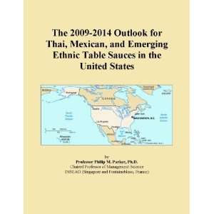   Thai, Mexican, and Emerging Ethnic Table Sauces in the United States