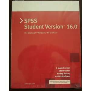  SPSS Student Version 16.0 for Microsoft Windows XP or 