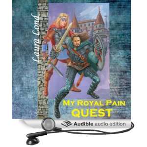  My Royal Pain Quest The Lakeland Knight, Book 2 (Audible 
