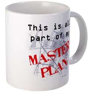 Master Plan Funny Mug by  