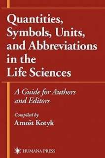 Quantities, Symbols, Units, and Abbreviations in the Li 9780896036499 