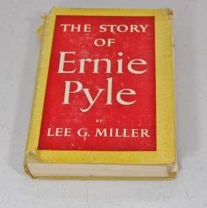 Book The Story of Ernie Pyle Lee Miller HC WWII DJ  