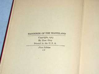 1st Edition 1923 L W Zane Grey Wanderer of the Wasteland Book  